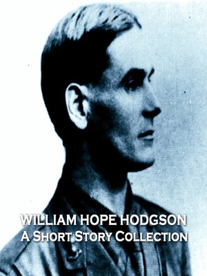 cover image of The Short Stories of William Hope Hodgson